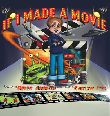 If I Made A Movie - Ambrosi, Derek