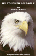 If I Touched an Eagle
