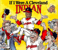 If I Were a Cleveland Indian