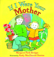 If I Were Your Mother - Bridges, Margaret Park