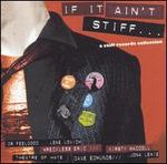 If It Ain't Stiff...A Stiff Records Collection