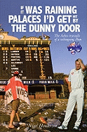 If it Was Raining Palaces, I'd Get the Dunny Door: The Ashes Travails of a Whingeing Pom