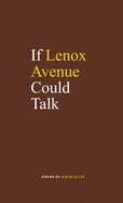 If Lenox Avenue Could Talk