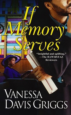 If Memory Serves - Griggs, Vanessa Davis