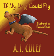 If My Dog Could Fly