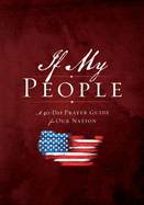 If My People Booklet: A 40-Day Prayer Guide for Our Nation