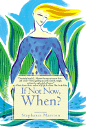 If Not Now, When?: Reclaiming Ourselves at Midlife