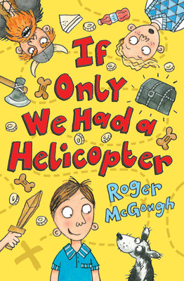 If Only We Had a Helicopter - McGough, Roger