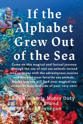 If The Alphabet Grew Out of The Sea v2 - Motes Doty, Lady Kimberly, and Brand, Aurora, and Finnegan, Conor