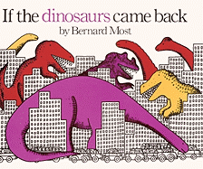If the Dinosaurs Came Back