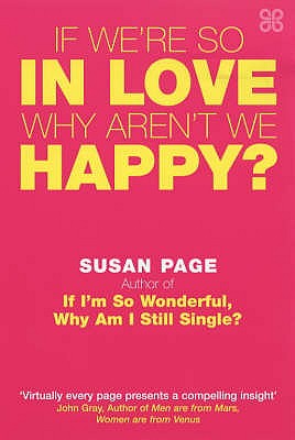 If We're So In Love, Why Aren't We Happy? - Page, Susan