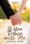 If You Dance with Me: A Clean Christian Romance