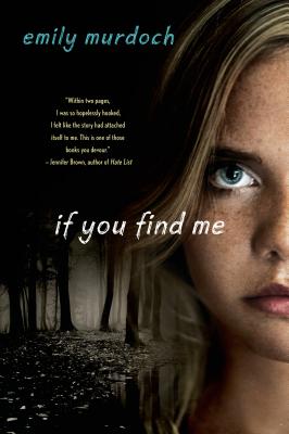 If You Find Me - Murdoch, Emily