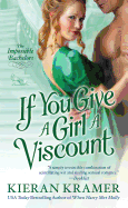 If You Give a Girl a Viscount: The Impossible Bachelors