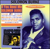 If You Need Me/Rock 'n' Soul - Solomon Burke