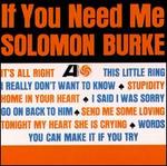 If You Need Me - Solomon Burke