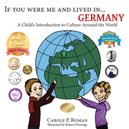 If You Were Me and Lived in...Germany: A Child's Introduction to Cultures Around the World