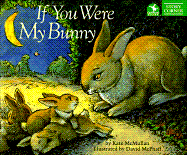 If You Were My Bunny - McMullan, Kate