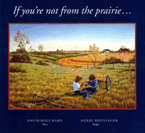 If You're Not from the Prairie... - Bouchard, David