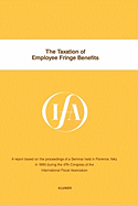 Ifa: The Taxation of Employee Fringe Benefits