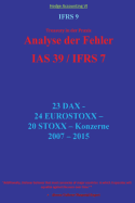 Ifrs 9: Teil 1 Analyse Der Fehler IAS 39 / Ifrs 7