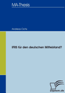 Ifrs Fur Den Deutschen Mittelstand?