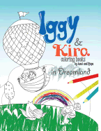 Iggy & Kira in Dreamland