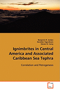 Ignimbrites in Central America and Associated Caribbean Sea Tephra