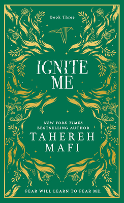 Ignite Me - Mafi, Tahereh