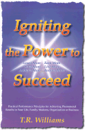 Igniting the Power to Succeed