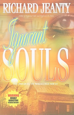 Ignorant Souls - Jeanty, Richard