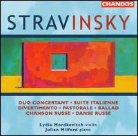 Igor Stravinsky: Duo Concertant; Suite Italienne; Divertimento; Pastorale; Ballad; Chanson Russe; Danse Russe - Julian Milford (piano); Lydia Mordkovitch (violin)