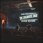 Igor Stravinsky's The Solider's Tale: Narration by Roger Waters