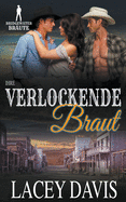 Ihre verlockende Braut