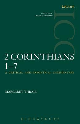 II Corinthians 1-7 - Thrall, Margaret