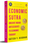 IIMA - Economic Sutra: Ancient Indian Antecedents to Economic Thought