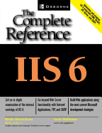 IIS 6: The Complete Reference