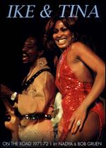 Ike & Tina Turner: On the Road 1971-1972 - Bob Gruen; Nadya Beck