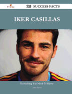 Iker Casillas 116 Success Facts - Everything You Need to Know about Iker Casillas