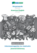 Ikinyarwanda - American English, inkoranyamagambo mu mashusho, BW: BABADADA Kinyarwanda - US English, visual dictionary, BW