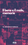 Il Bene E Il Male, Memorie: Diario