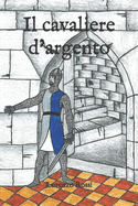 Il cavaliere d'argento