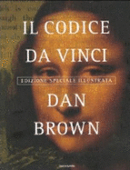 Il Codice Da Vinci. Edizione Speciale Illustrata