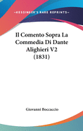 Il Comento Sopra La Commedia Di Dante Alighieri V2 (1831)