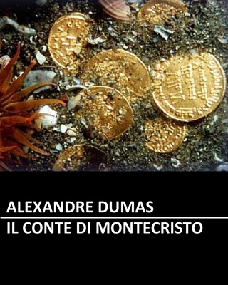 Il conte di Montecristo - Edidue (Editor), and Alexandre Dumas