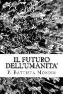 Il Futuro Dell'umanita'