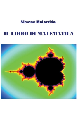 Il libro di matematica: volume 2 - Malacrida, Simone