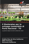 Il Masterplan per lo sviluppo sostenibile di Porto Nacional - TO