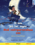 Il mio pi? bel sogno -    (italiano - bielorusso): Libro per bambini bilingue