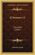 Il Numero 13: Racconto (1895)